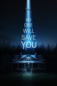 No One Will Save You (2023)