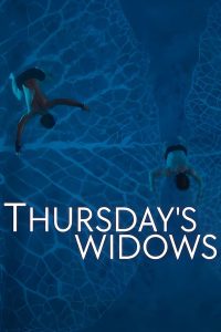 Thursday’s Widows (2023)