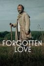 Forgotten Love (2023)