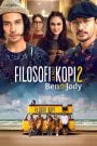 Filosofi Kopi 2: Ben & Jody (2017)