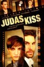 Judas Kiss (2011)