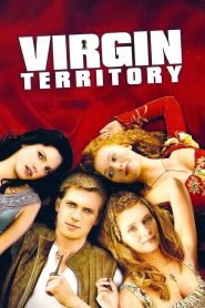 Virgin Territory (2007)