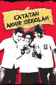 Catatan Akhir Sekolah (2005)